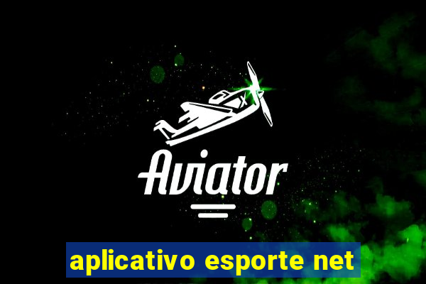 aplicativo esporte net